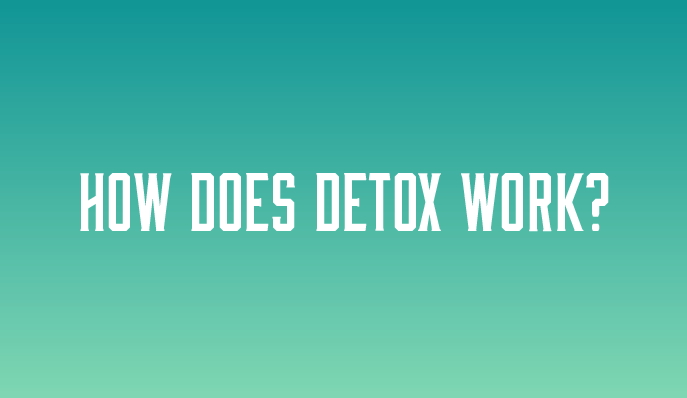 How Does Detox Work For how does detox work infographic florida serenity How Does Detox Work For how does detox work infographic florida serenity